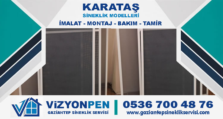 Karataş Sineklik İmalatı