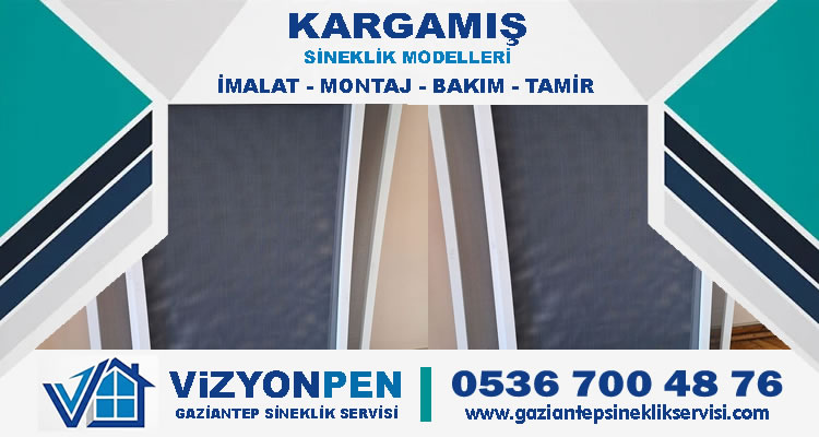 Kargamış Sineklik İmalatı